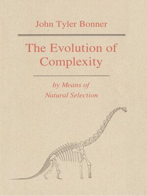 cover image of The Evolution of Complexity by Means of Natural Selection